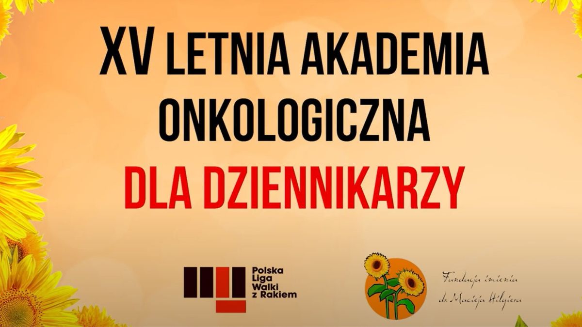 „XV Letnia Akademia Onkologiczna” | Relacje cyfrowe już dostępne!