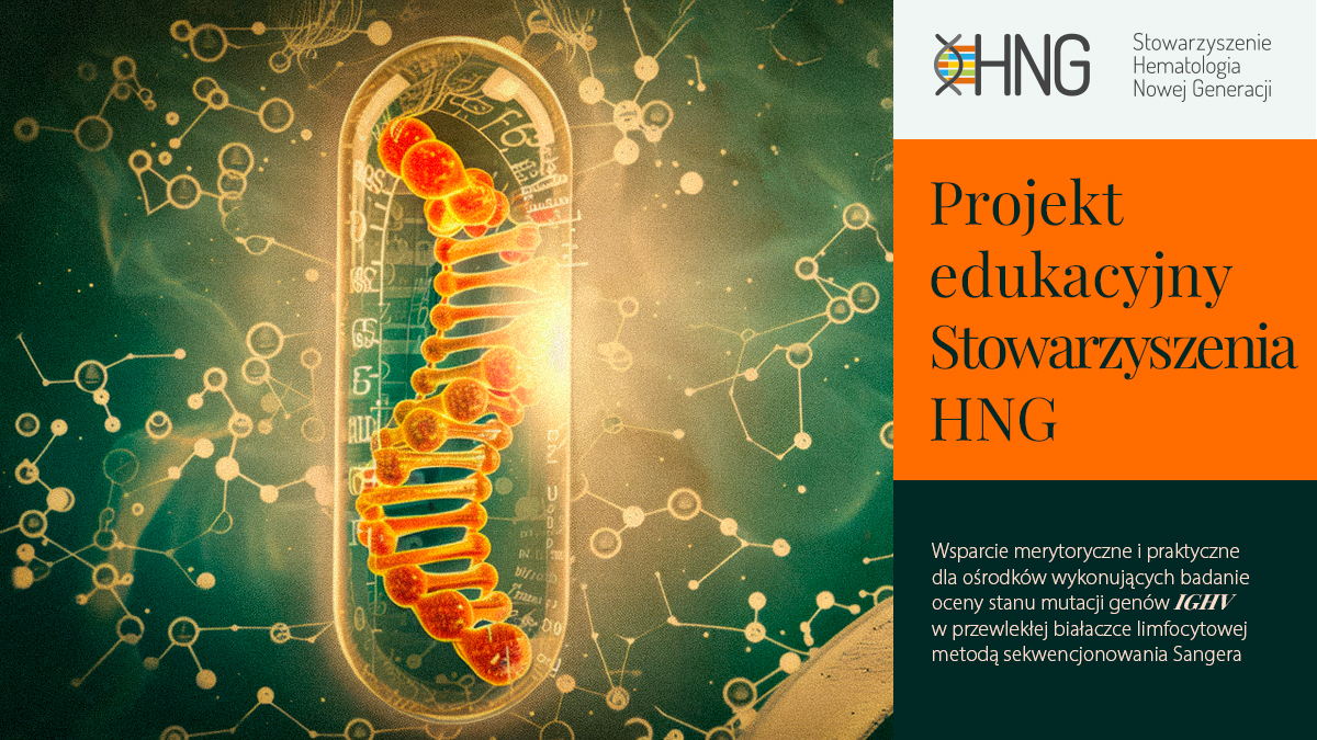 Relacja cyfrowa z webinaru pt. „Badanie oceny stanu mutacji genów IGHV w przewlekłej białaczce limfocytowej metodą sekwencjonowania Sangera"