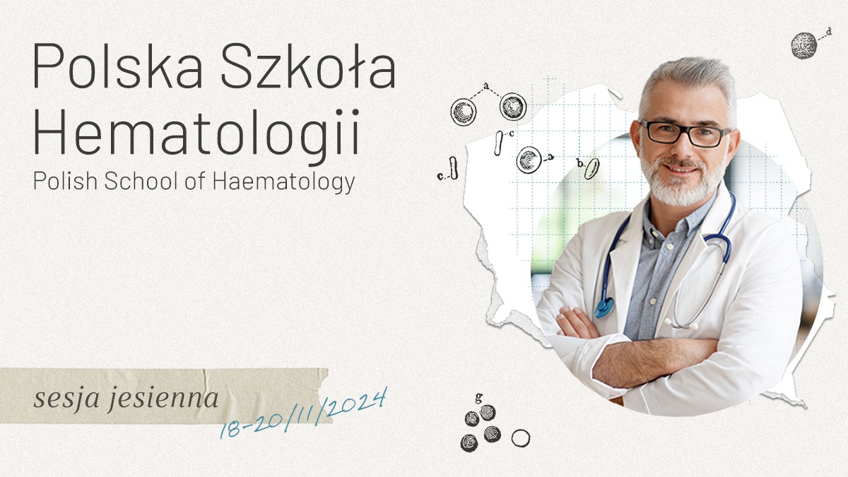 Polska Szkoła Hematologii | sesja jesienna