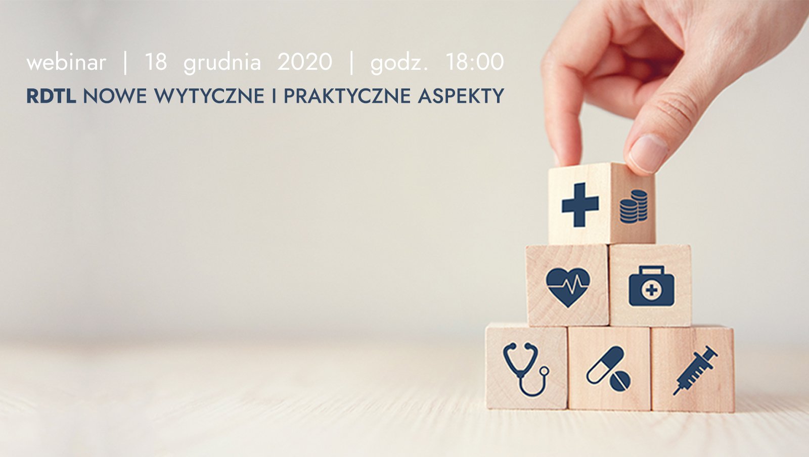 Webinar "RDTL nowe wytyczne i praktyczne aspekty" | 18 grudnia 2020 r.
