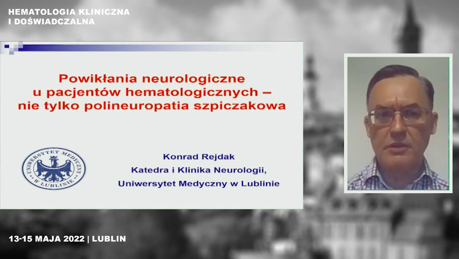 Powikłania neurologiczne u pacjentów hematologicznych – nie tylko polineuropatia szpiczakowa | Prof. Konrad Rejdak