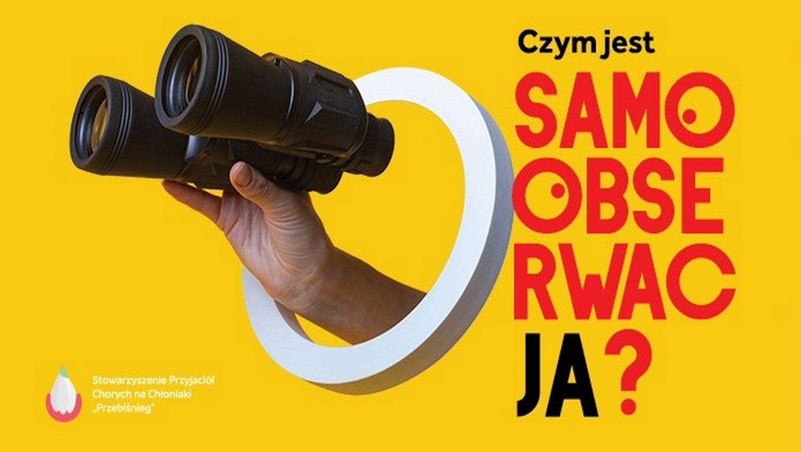 SAMOOBSERWACJA w centrum uwagi