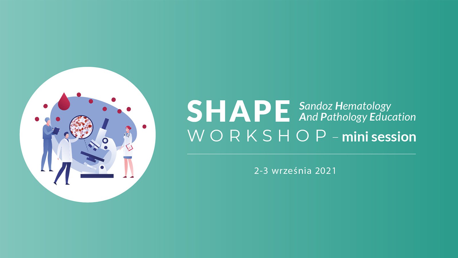 Już dzisiaj... Warsztaty SHAPE Workshop | 2-3 września 2021 r.