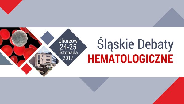 Śląskie Debaty HEMATOLOGICZNE: relacje cyfrowe już dostępne