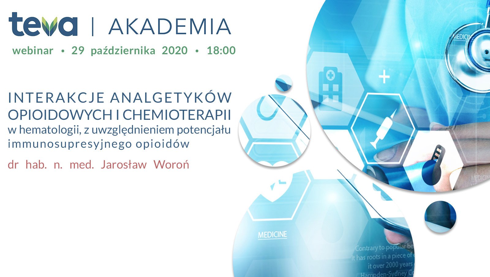 Już jutro. Webinar "Interakcje analgetyków opioidowych i chemioterapii w hematologii, z uwzględnieniem potencjału immunosupresyjnego opioidów"