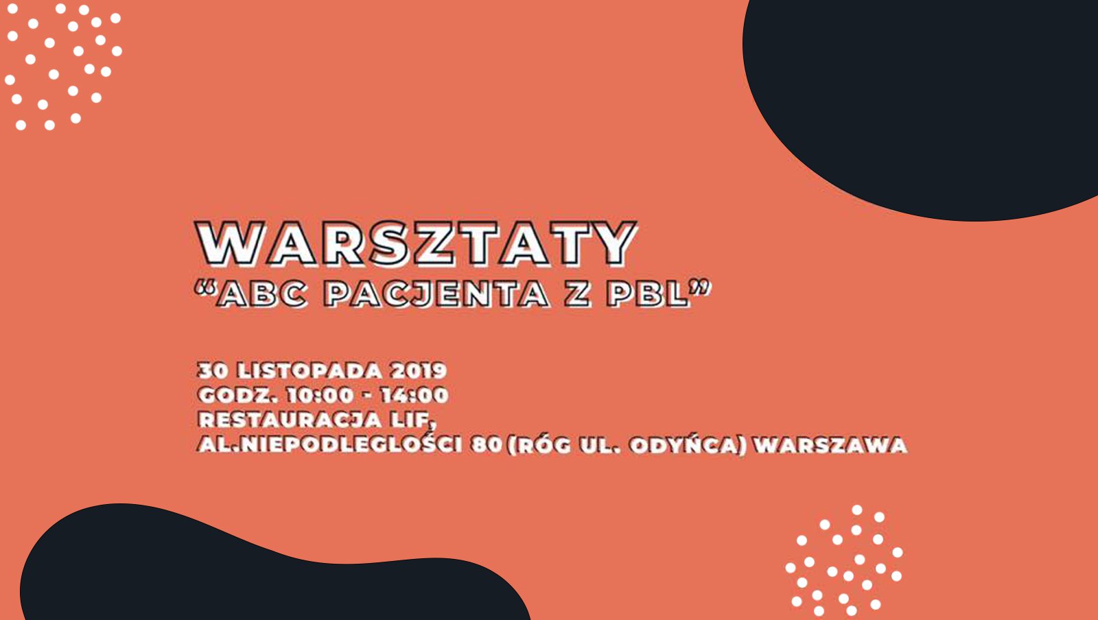 Warsztaty "ABC pacjenta z PBL"  | 30 listopada 2019, Warszawa