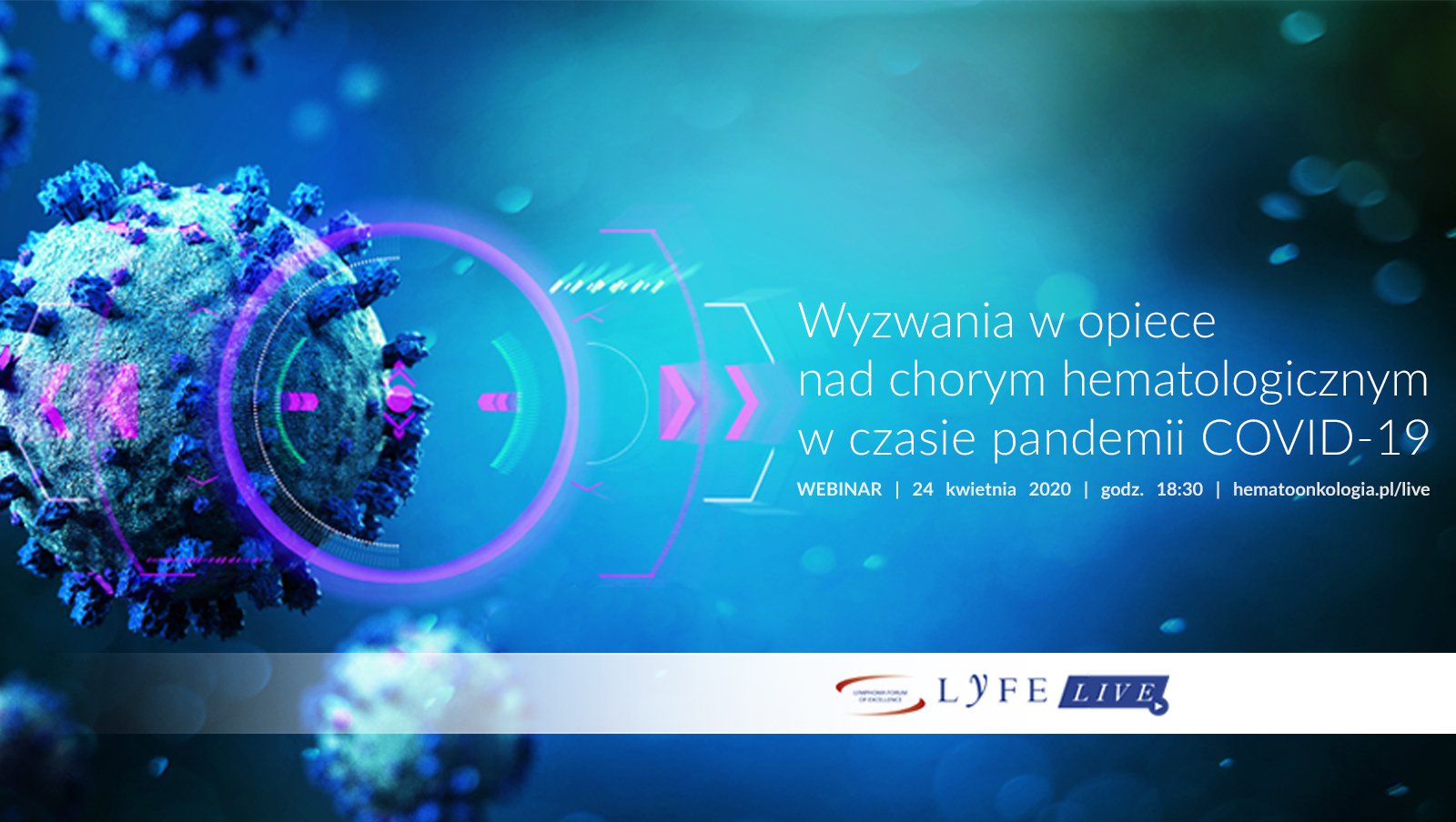 Wyzwania w opiece nad chorym hematologicznym w czasie pandemii COVID-19 | 24 kwietnia 2020