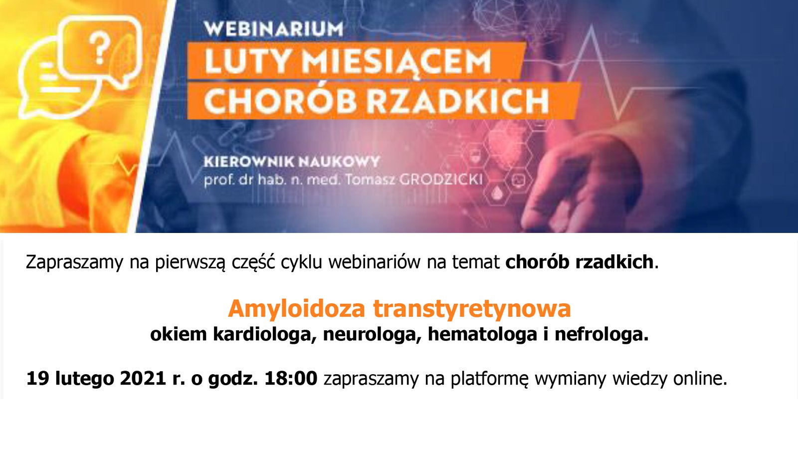 Amyloidoza transtyretynowa okiem kardiologa, neurologa, hematologa i nefrologa