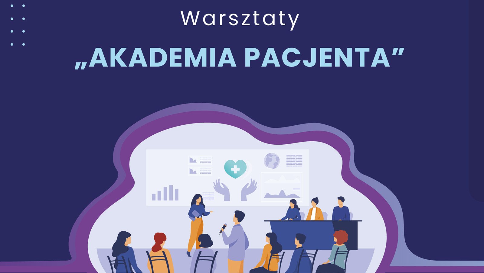 Warsztaty "Akademia Pacjenta"  | 13.05 Warszawa