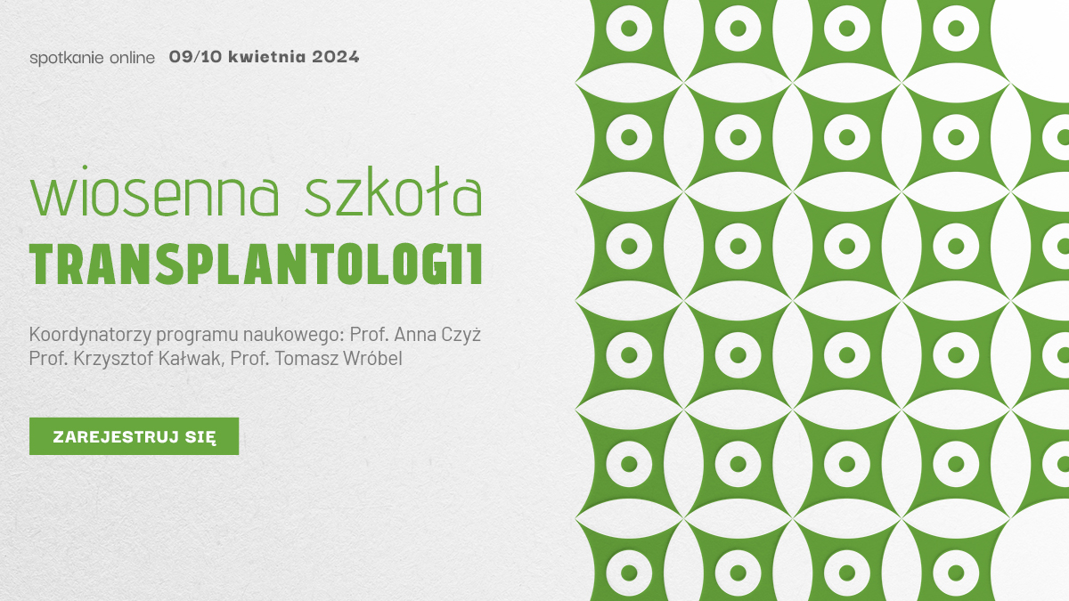 Wiosenna Szkoła Transplantologii | Zaproszenie
