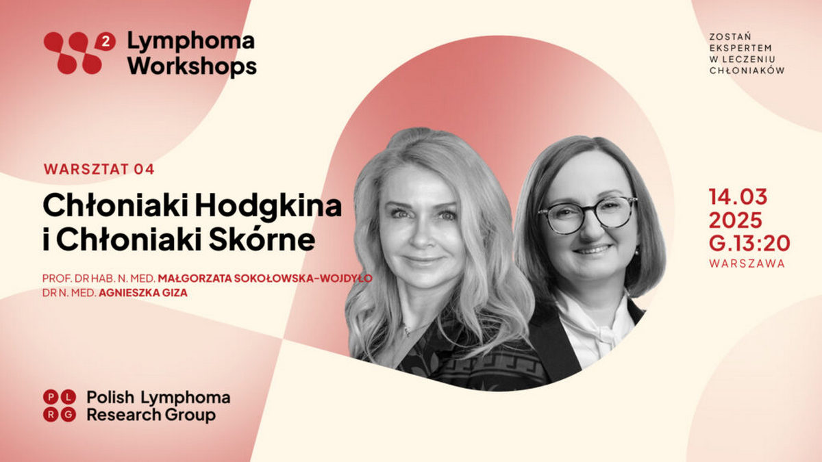 Chłoniaki Hodgkina i chłoniaki skórne | Warsztaty PLRG