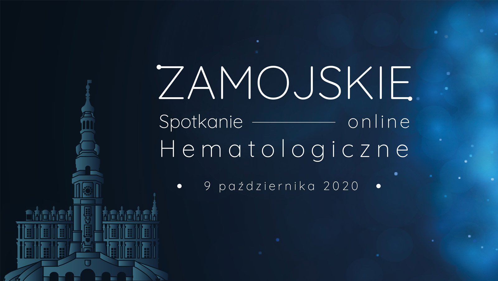 Wkrótce Zamojskie Spotkanie Hematologiczne | 9.10.2020