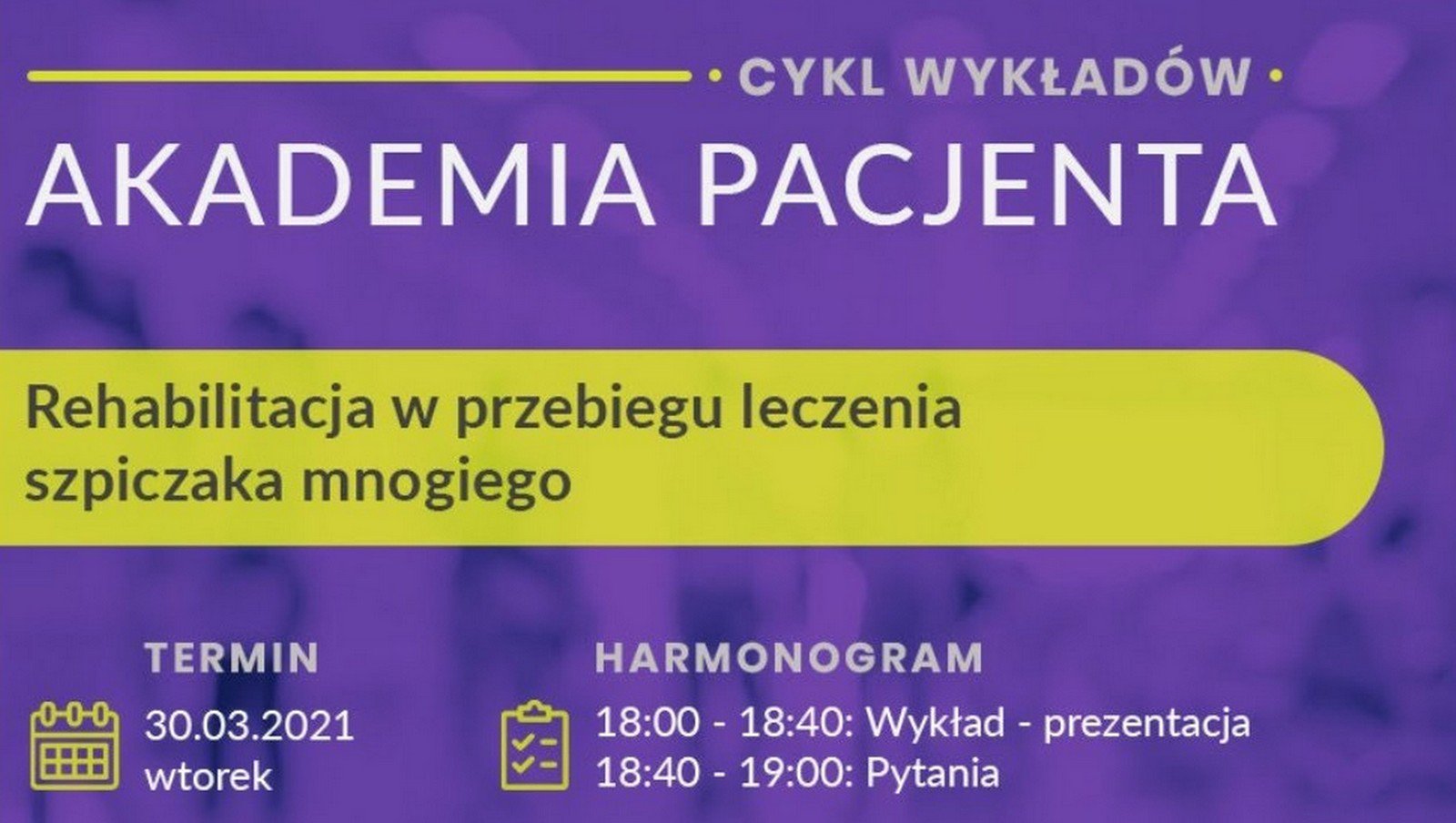 Webinar „Rehabilitacja w przebiegu leczenia szpiczaka mnogiego" | 30.03.2021 r. o 17:55