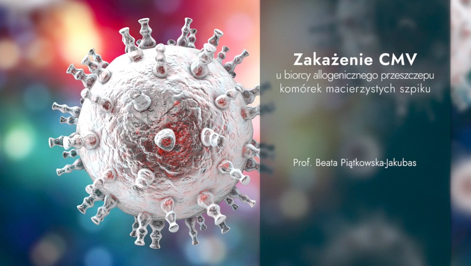 Zakażenie CMV u biorcy allogenicznego przeszczepu komórek macierzystych szpiku -...