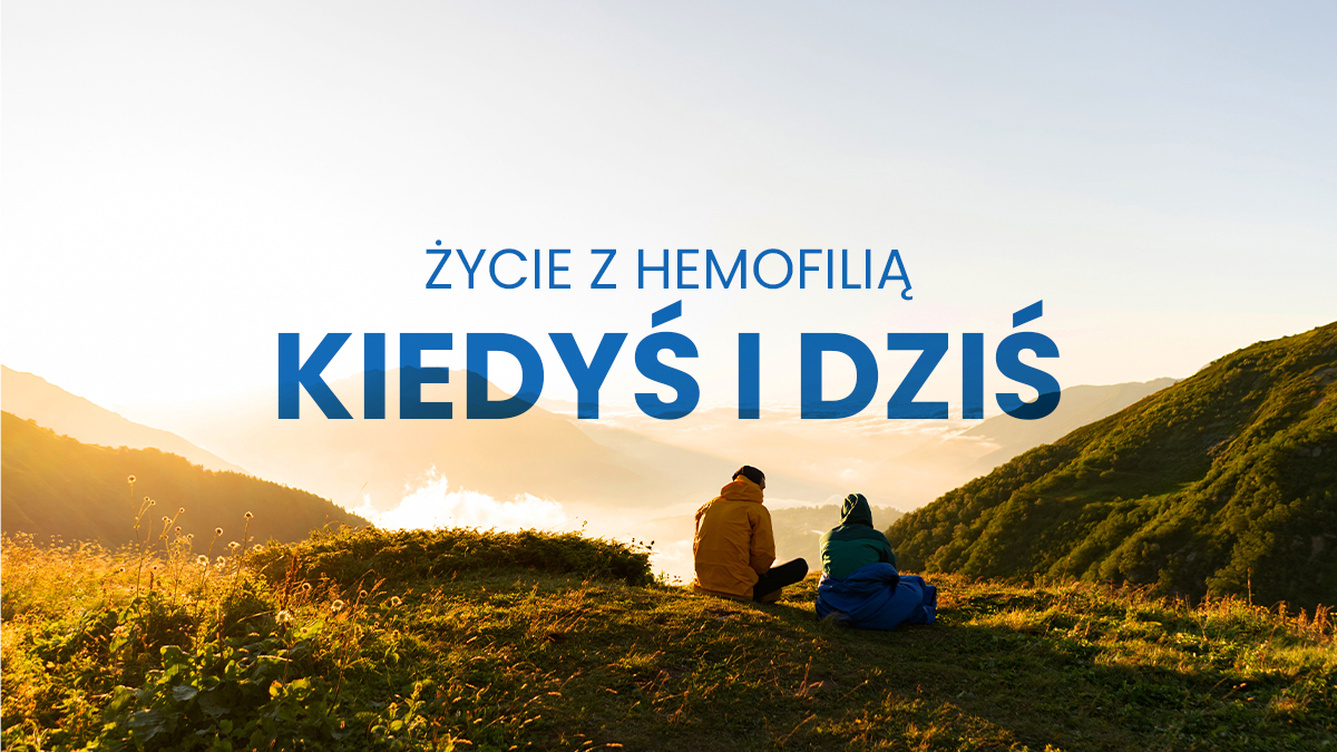 Urodzeni 15 lat po sobie, leczeni w różnych epokach. Życie z hemofilią kiedyś i...