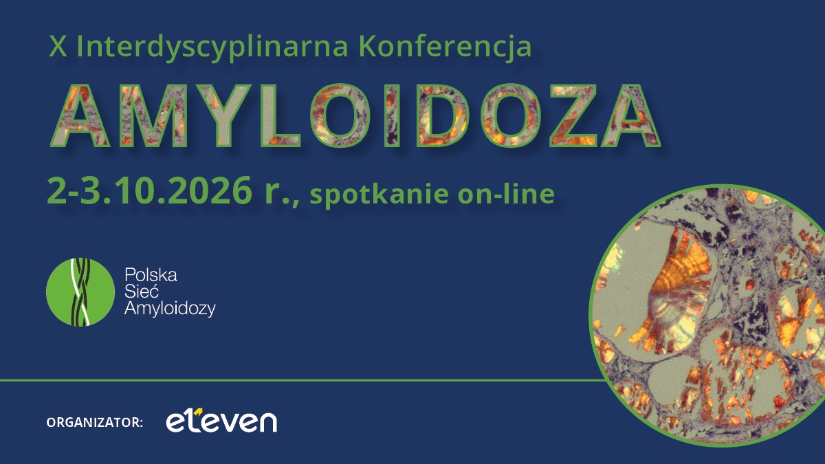 X Interdyscyplinarna Konferencja Amyloidoza