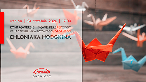 Kontrowersje i nowe perspektywy w leczeniu nawrotowego/opornego chłoniaka Hodgkina