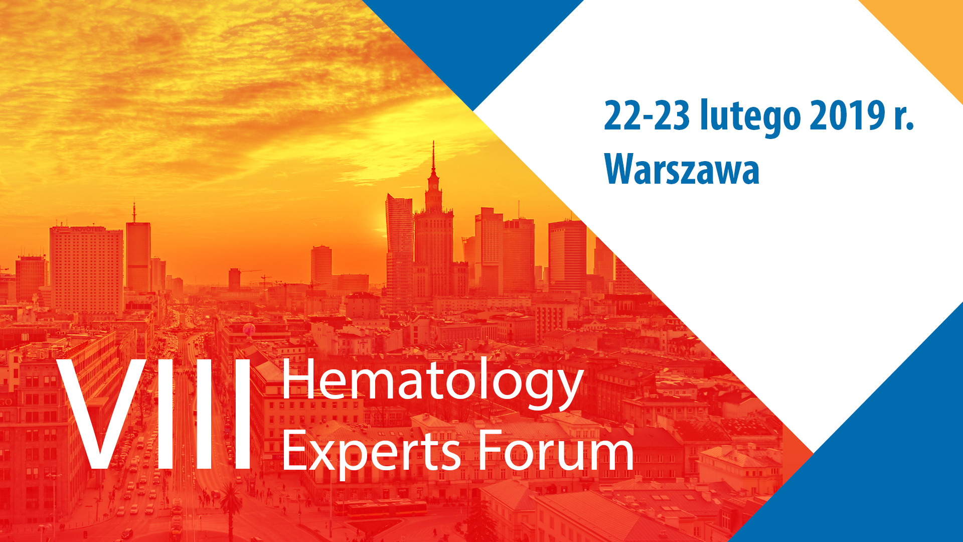 VIII Hematology Experts Forum | Warszawa, 22-23 lutego 2019