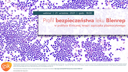 Profil bezpieczeństwa leku Blenrep w praktyce klinicznej terapii szpiczaka plazmocytowego