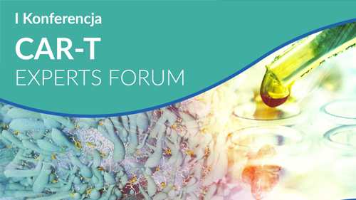 I Konferencja CAR-T Experts Forum