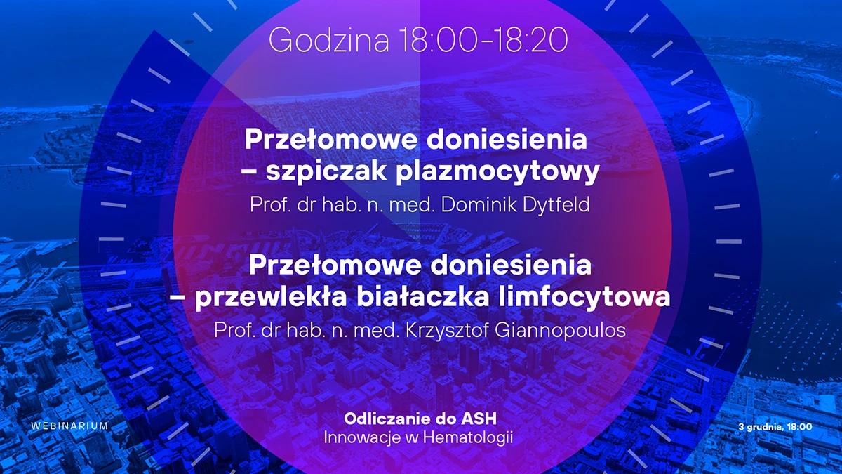 Przełomowe doniesienia – szpiczak plazmocytowy i przewlekła białaczka limfocytowa