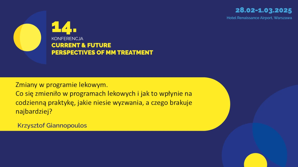 Zmiany w programie lekowym. Co się zmieniło w programach lekowych i jak to wpłynie na codzienną praktykę, jakie niesie wyzwania a czego brakuje najbardziej?