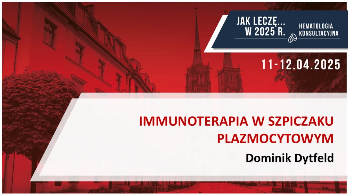 Immunoterapia nawrotowego szpiczaka plazmocytowego