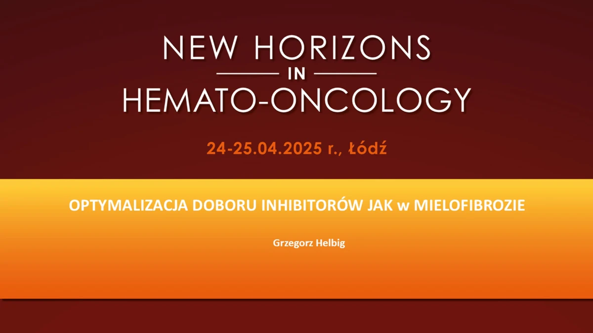 Optymalizacja doboru inhibitorów JAK w mielofibrozie