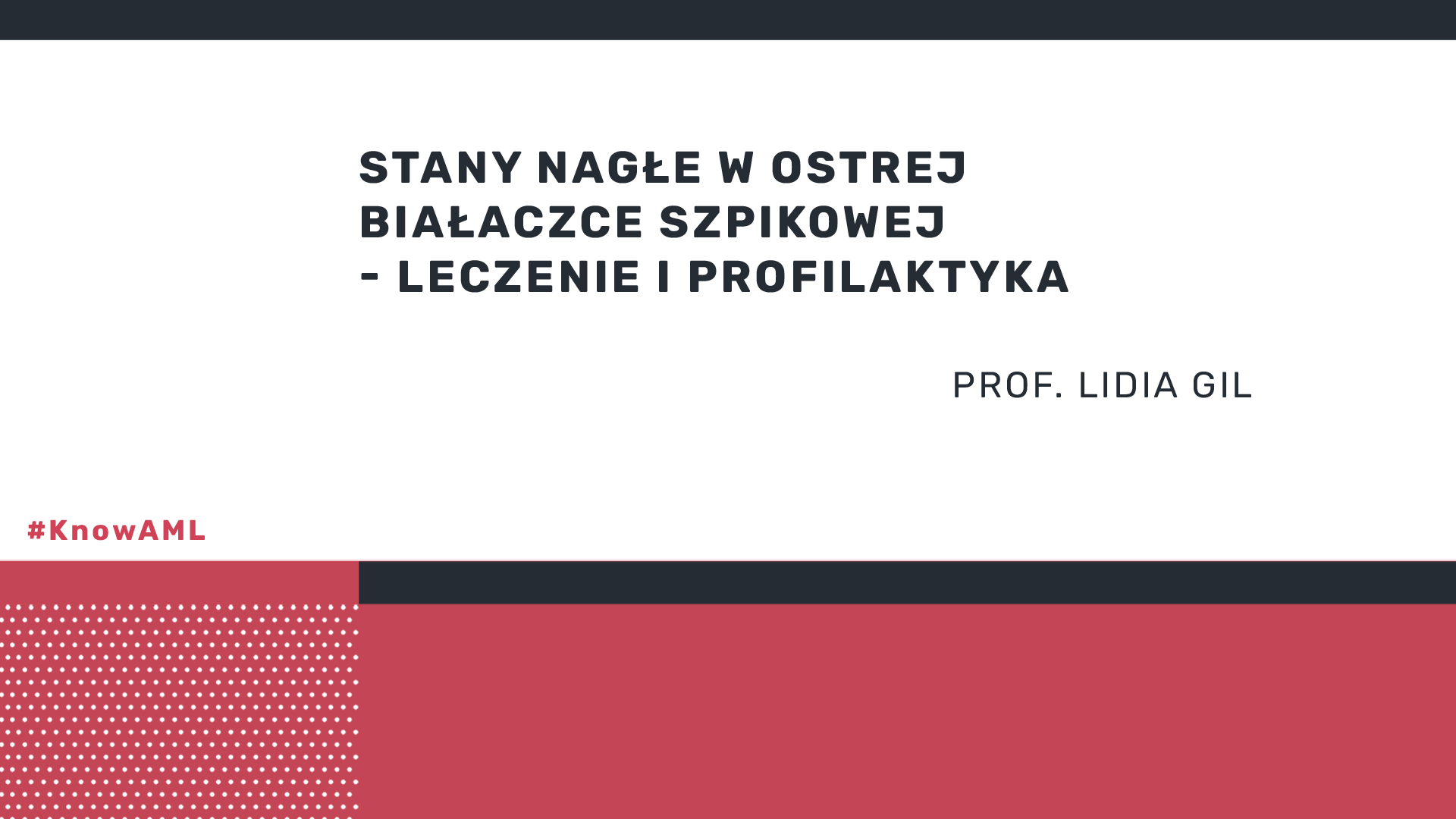 Stany nagłe w ostrej białaczce szpikowej - leczenie i profilaktyka