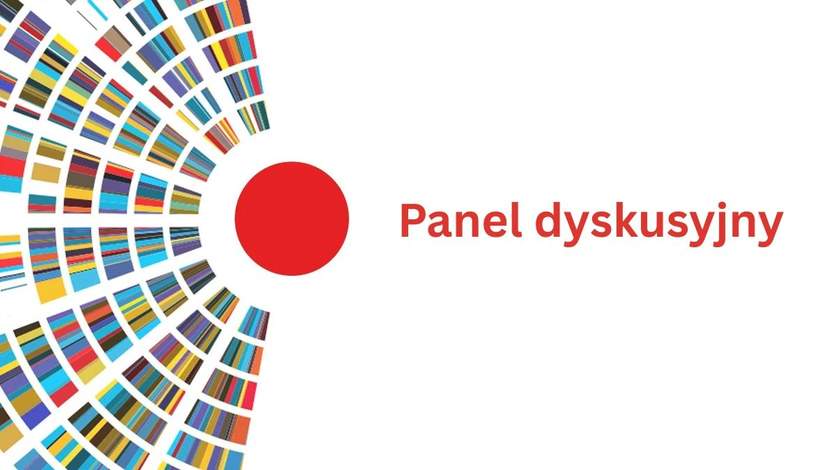 Panel dyskusyjny