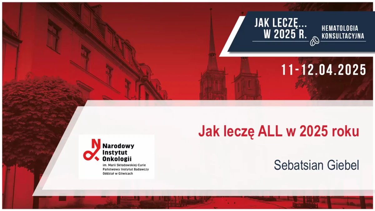 Jak leczę ALL w 2025 r.?