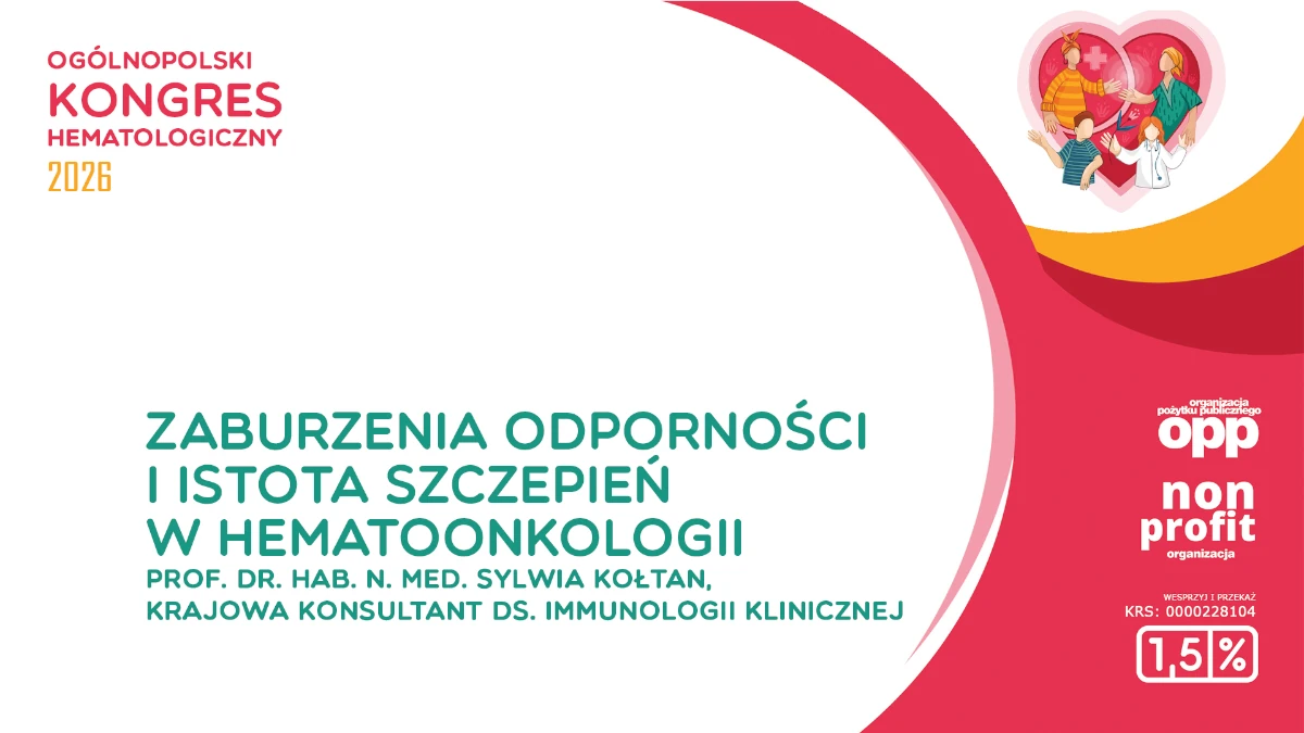 Zaburzenia odporności i istota szczepień w hematoonkologii