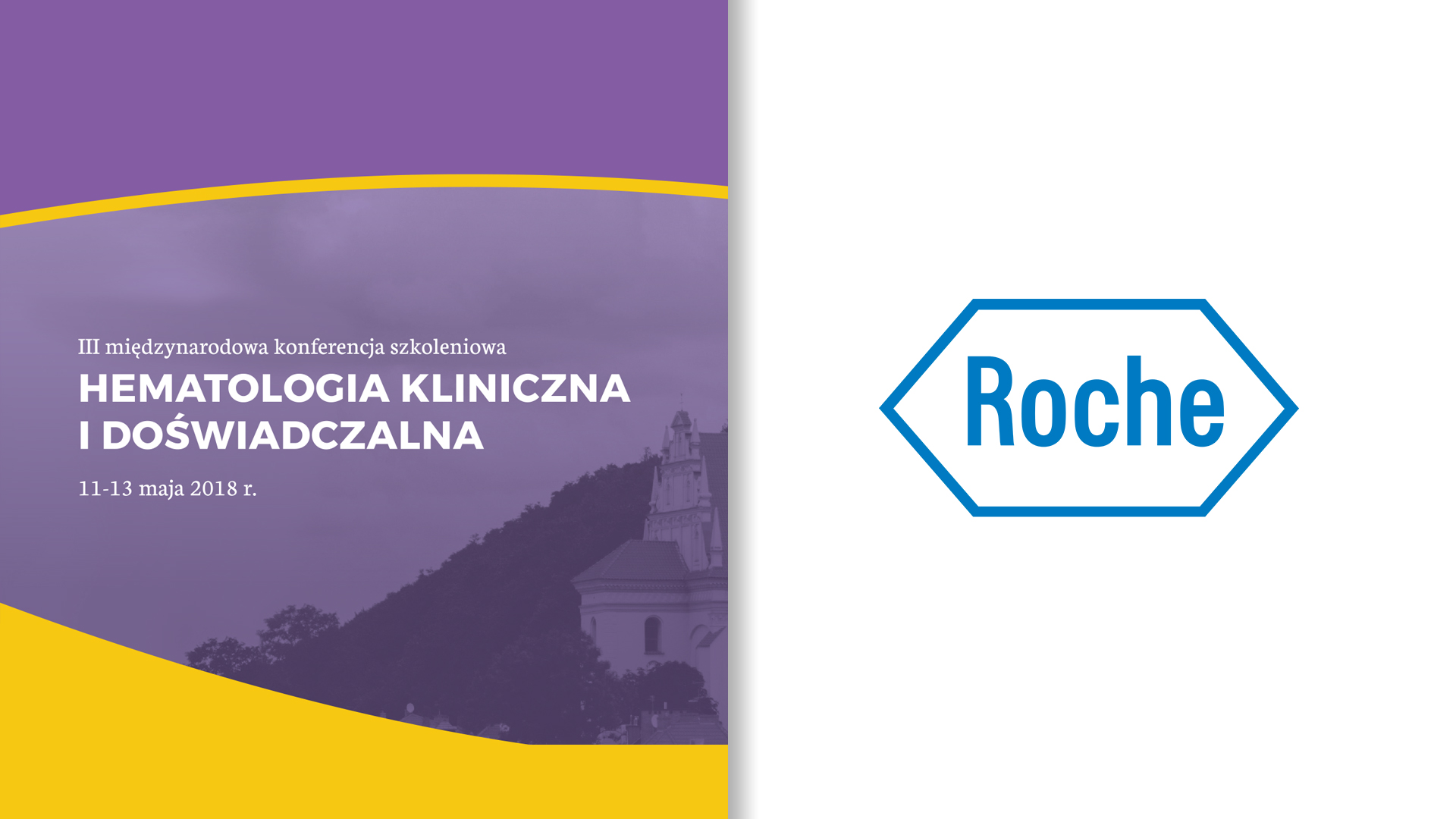 3. Hematologia Kliniczna i Doświadczalna | 11-13 maja 2018 | Sesja satelitarna firmy...