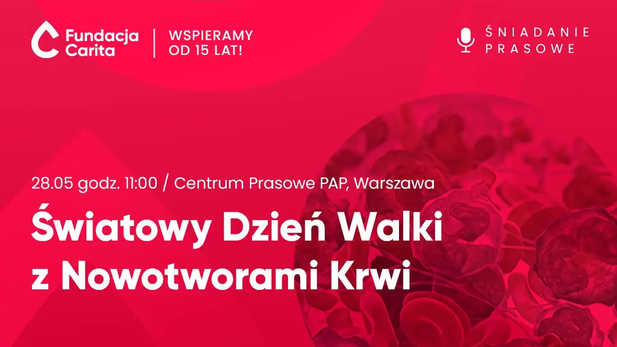 Światowy Dzień Walki z Nowotworami Krwi / Śniadanie prasowe
