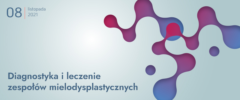 Diagnostyka i leczenie zespołów mielodysplastycznych