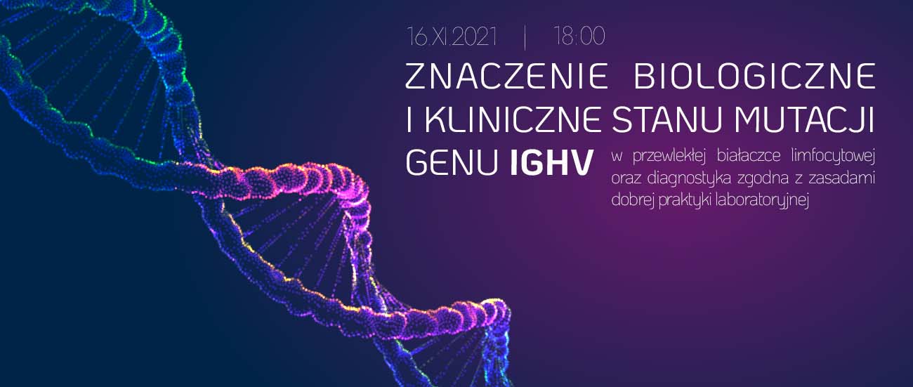 Znaczenie biologiczne i kliniczne stanu mutacji genu IGHV w przewlekłej białaczce...