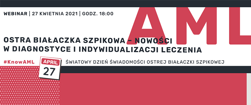 Ostra białaczka szpikowa – nowości w diagnostyce i indywidualizacji leczenia