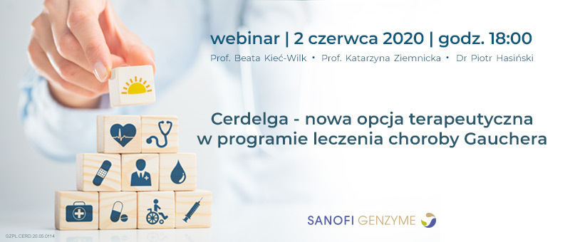 Cerdelga - nowa opcja terapeutyczna w programie leczenia choroby Gauchera